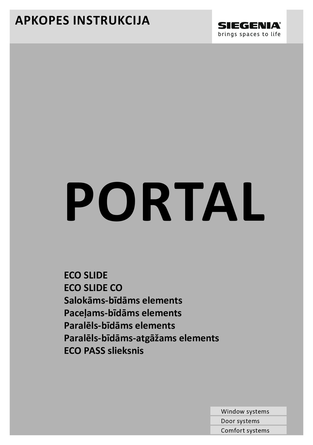PORTAL Eco Slide / Eco Slide Co - kopšanas instrukcija (LV)