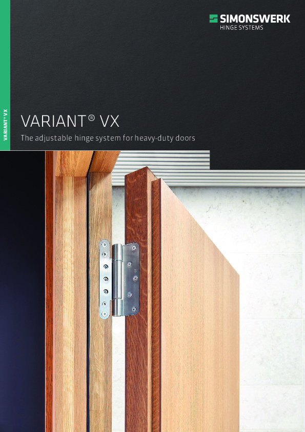 SIMONSWERK VARIANT® VX adjustable hinge system for heavy-duty doors 2021